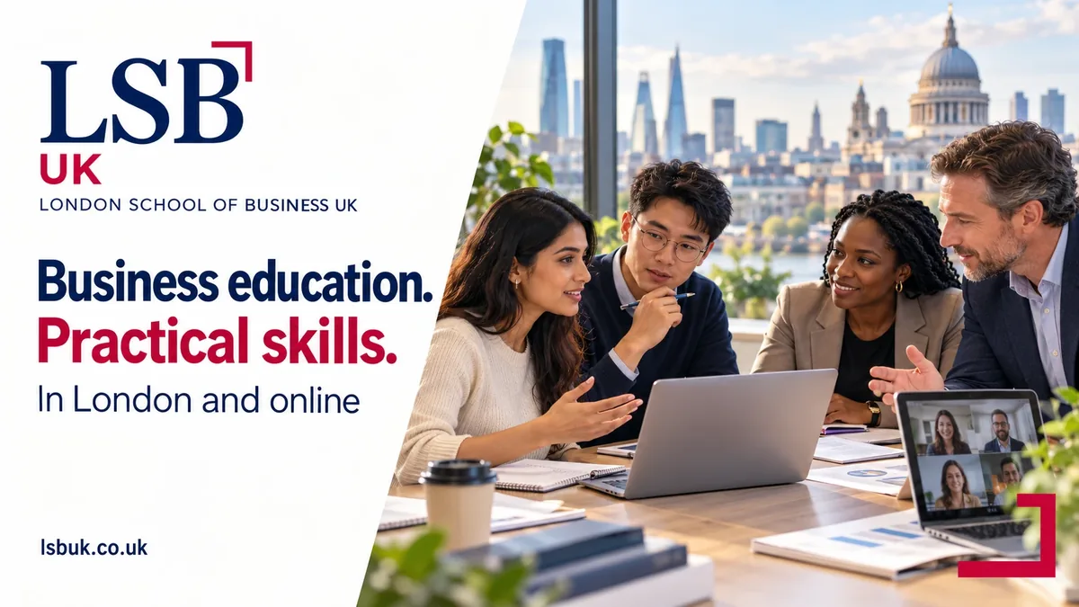 London School of Business UK: business education and practical skills, in London and online