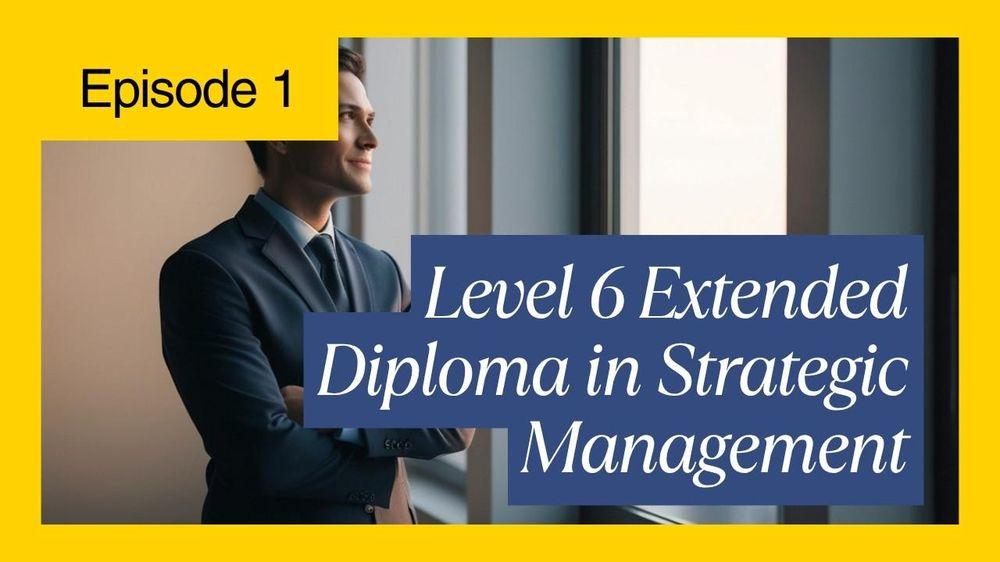 LSBUK Level 6 Extended Diploma In Business And Management course